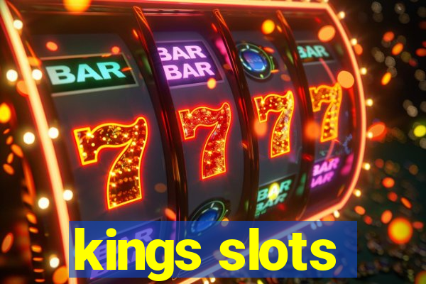 kings slots